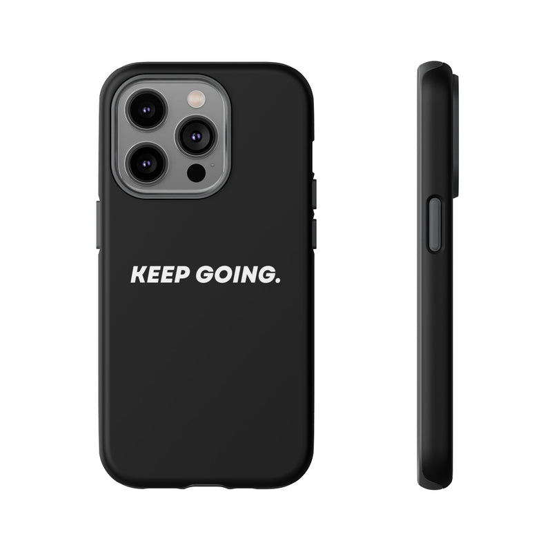Keep Going - Tough Case