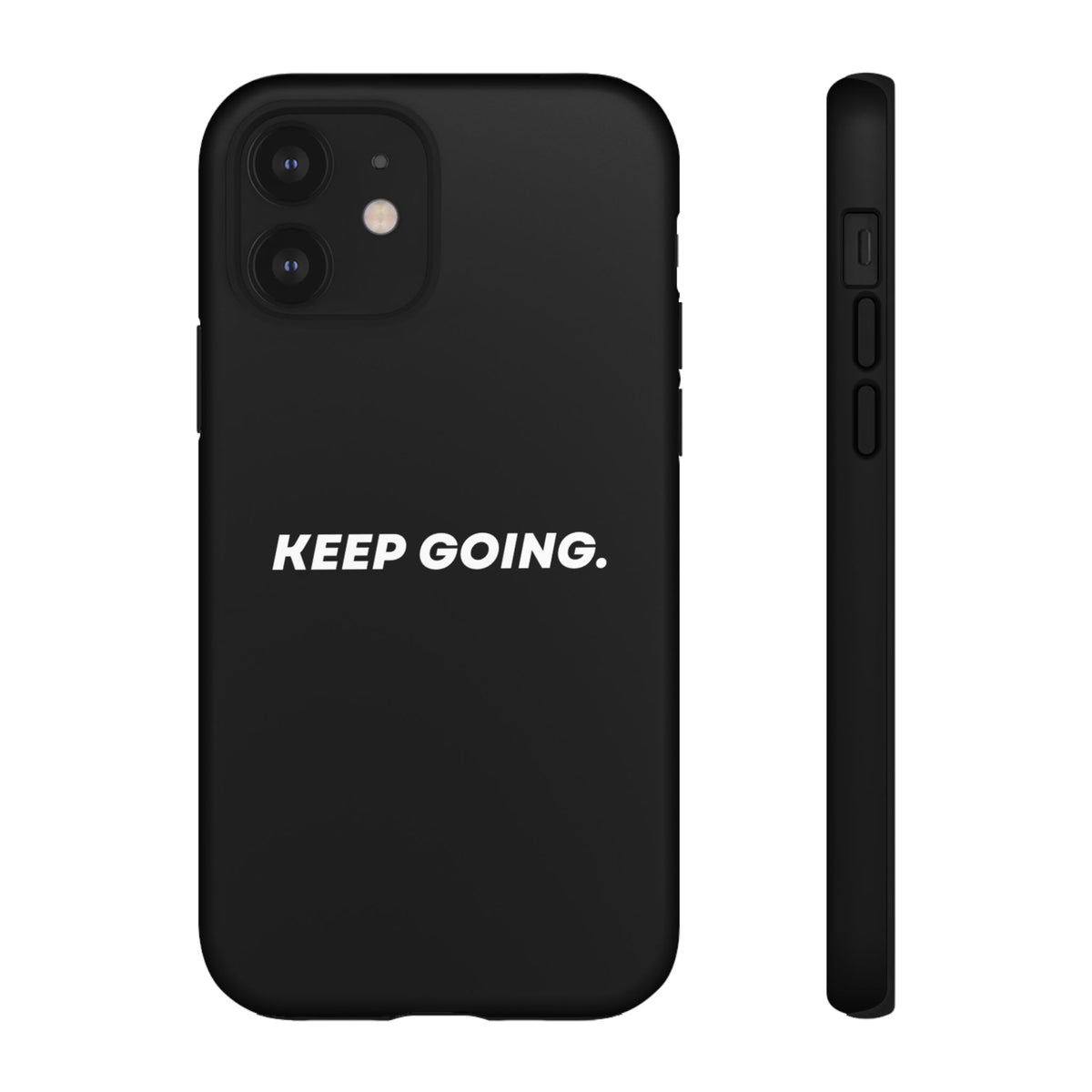Keep Going - Tough Case