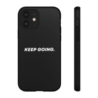 Keep Going - Tough Case