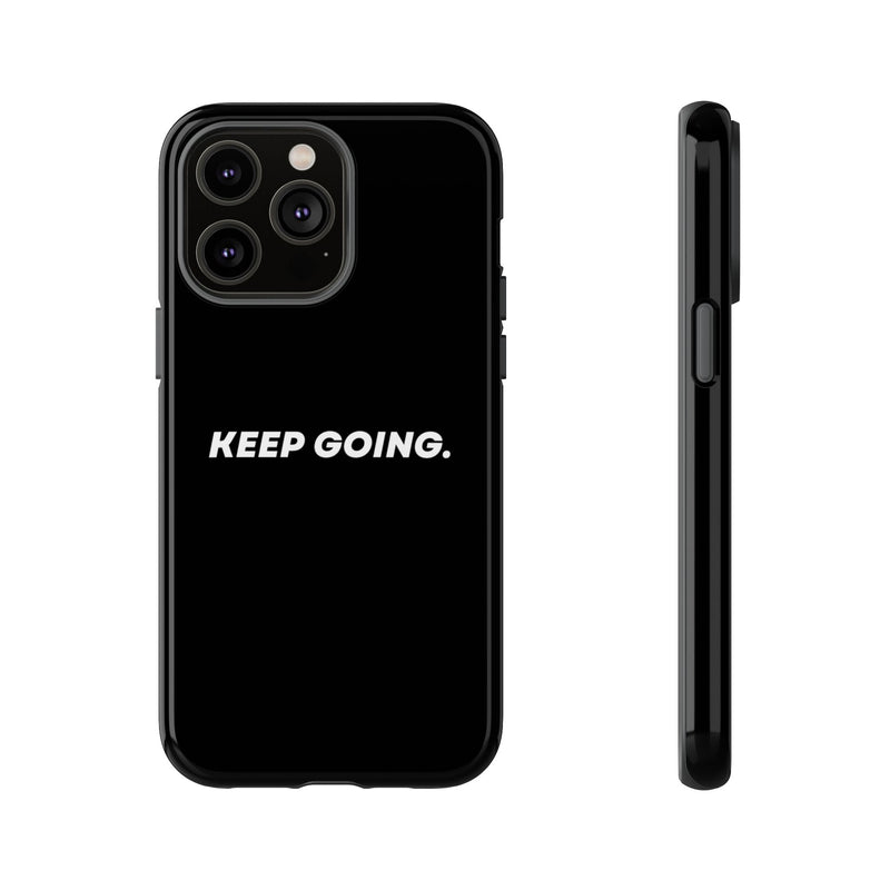 Keep Going - Tough Case