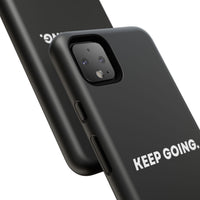 Keep Going - Tough Case