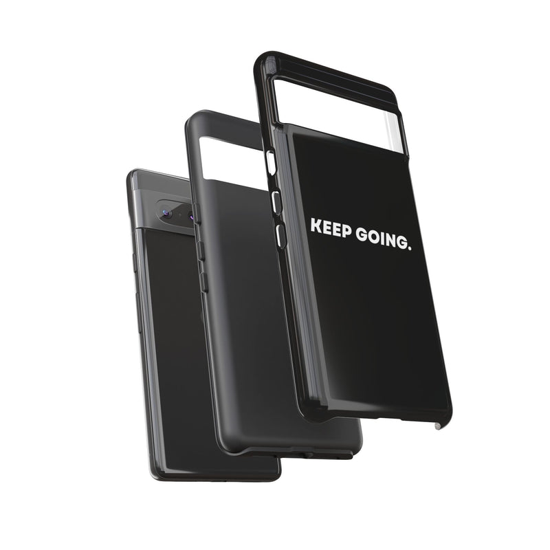 Keep Going - Tough Case