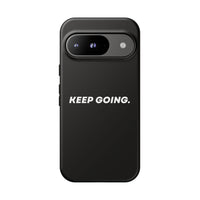 Keep Going - Tough Case