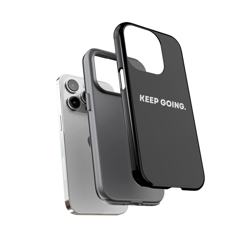 Keep Going - Tough Case