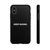 Keep Going - Tough Case
