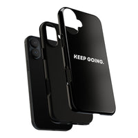 Keep Going - Tough Case
