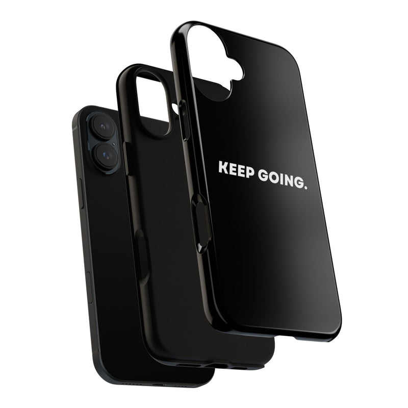Keep Going - Tough Case