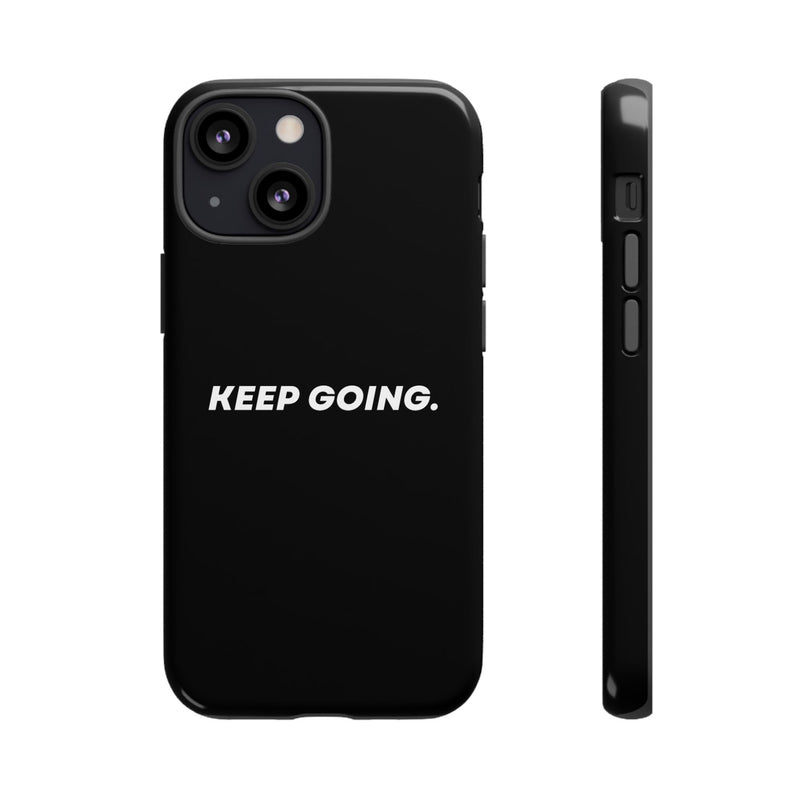 Keep Going - Tough Case