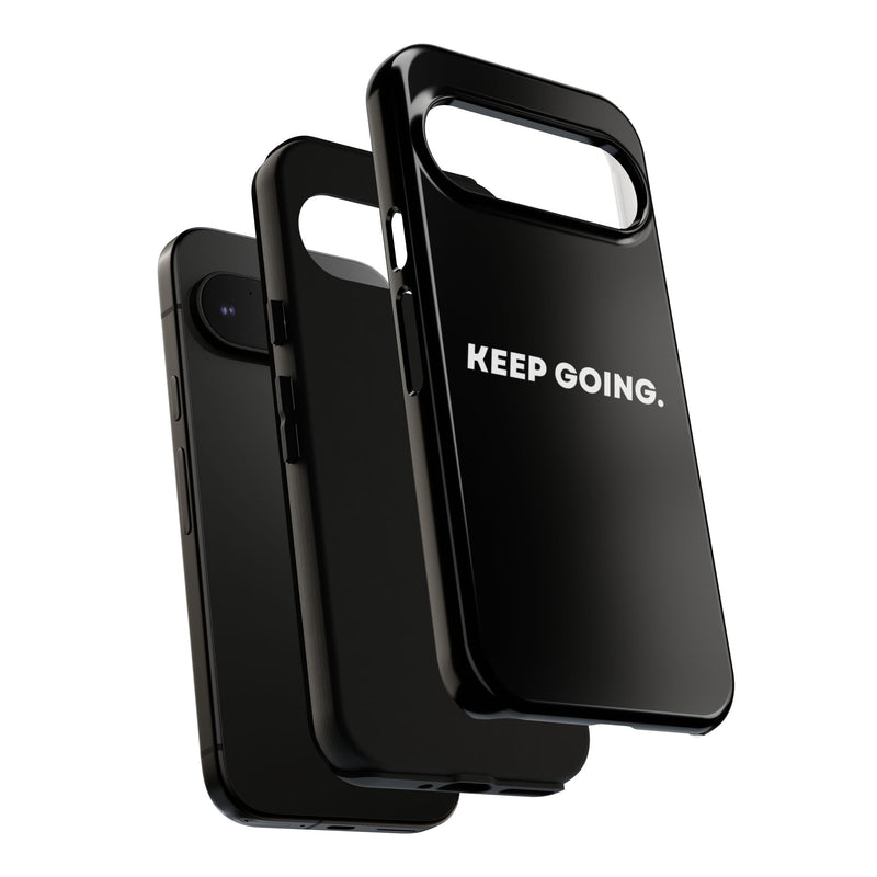 Keep Going - Tough Case