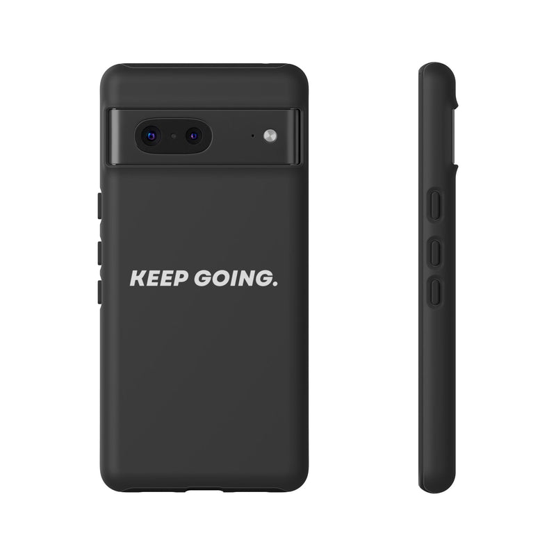Keep Going - Tough Case
