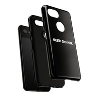 Keep Going - Tough Case
