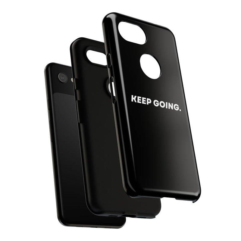Keep Going - Tough Case