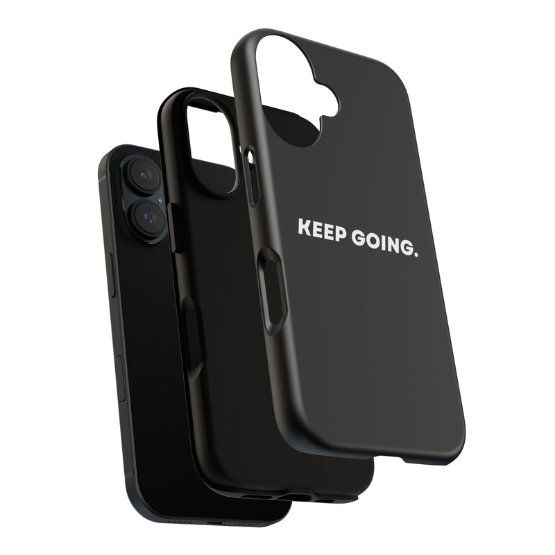 Keep Going - Tough Case