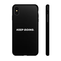 Keep Going - Tough Case