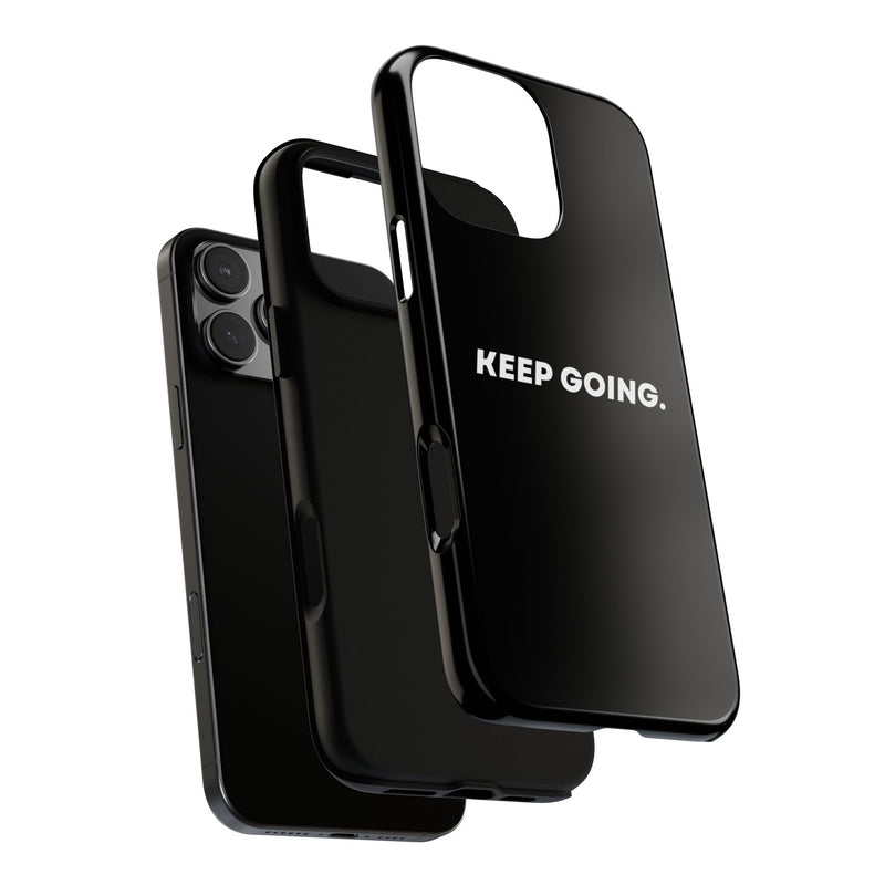 Keep Going - Tough Case