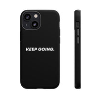 Keep Going - Tough Case