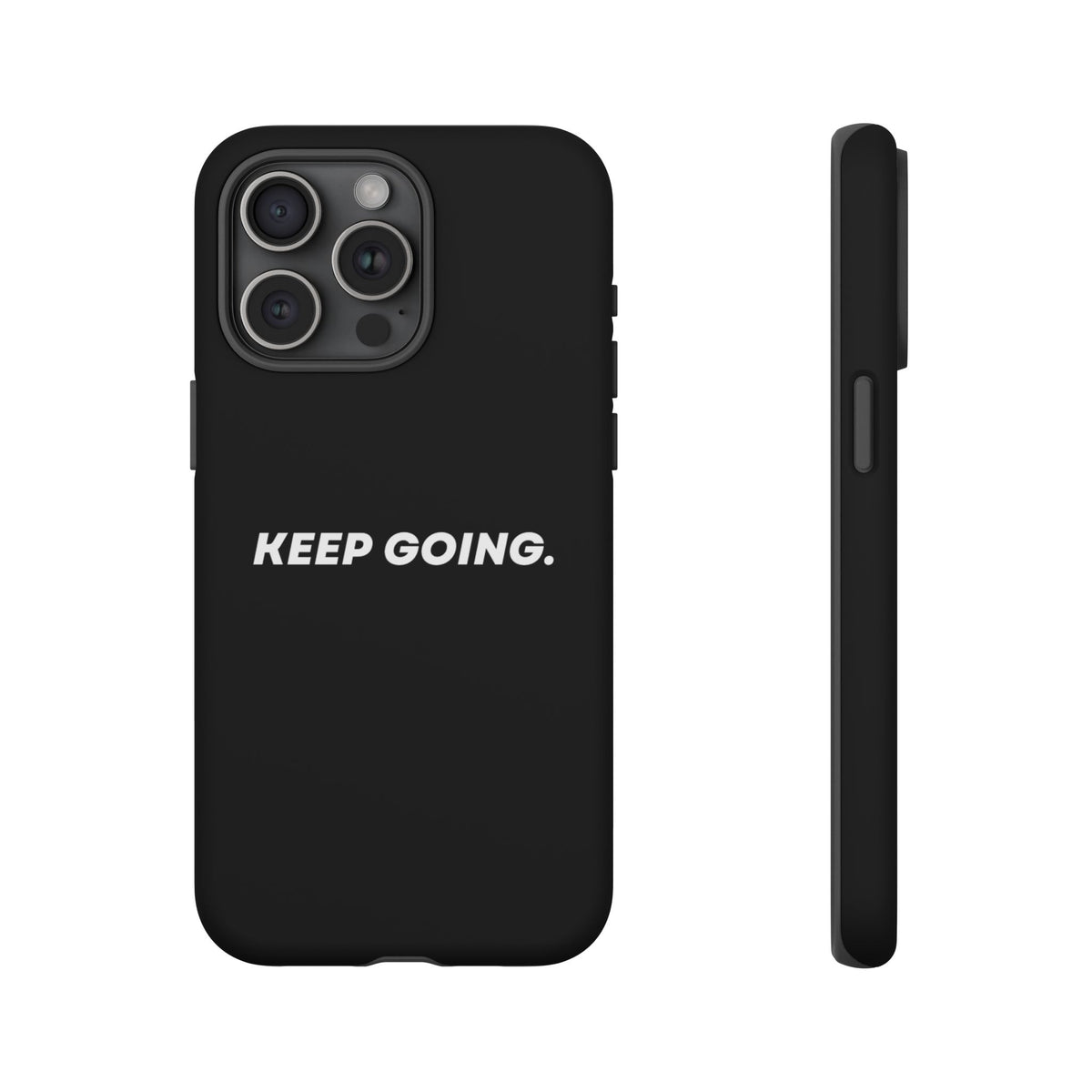 Keep Going - Tough Case