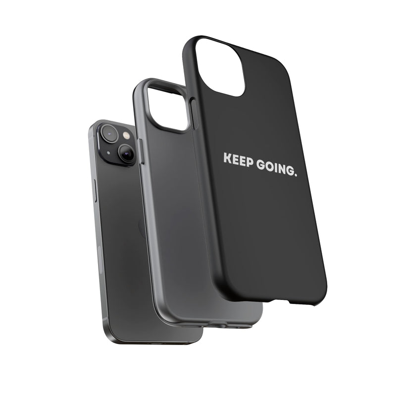 Keep Going - Tough Case