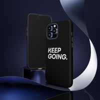 Keep Going - Tough Case