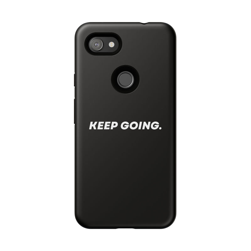 Keep Going - Tough Case