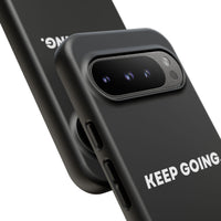 Keep Going - Tough Case