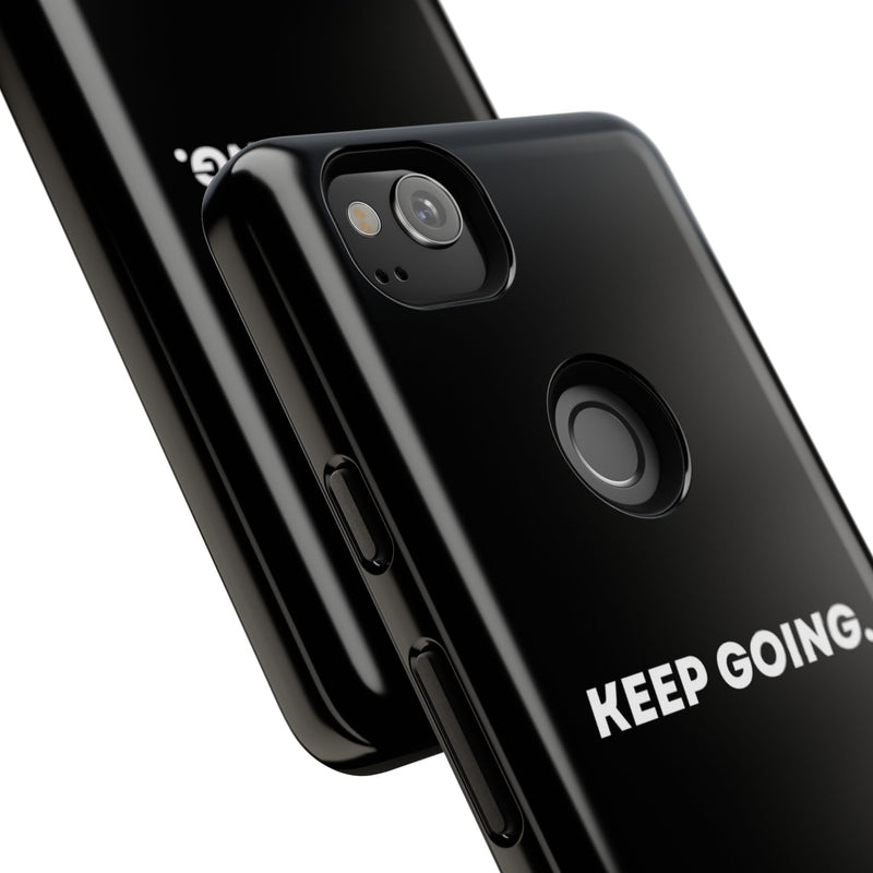 Keep Going - Tough Case