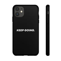 Keep Going - Tough Case
