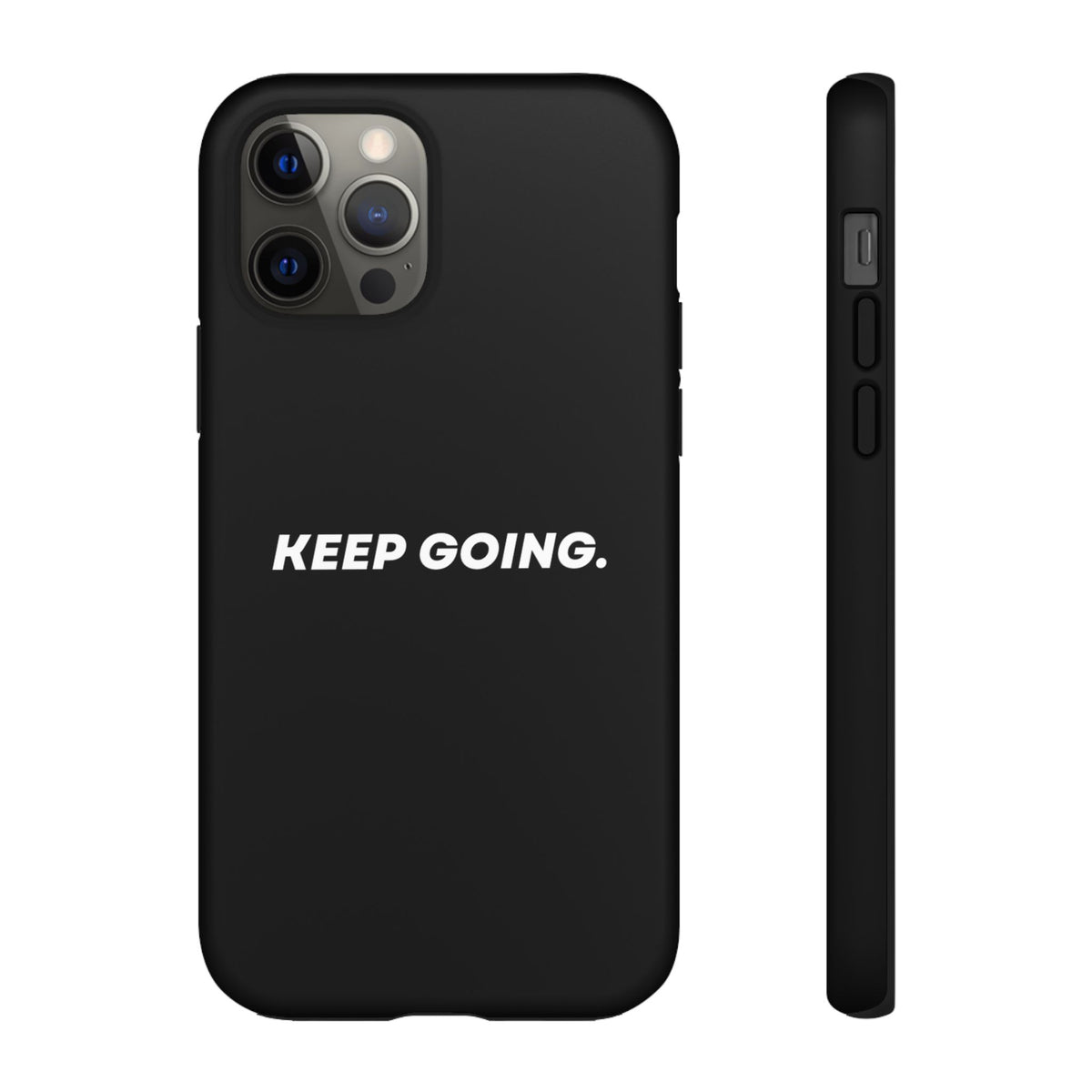 Keep Going - Tough Case