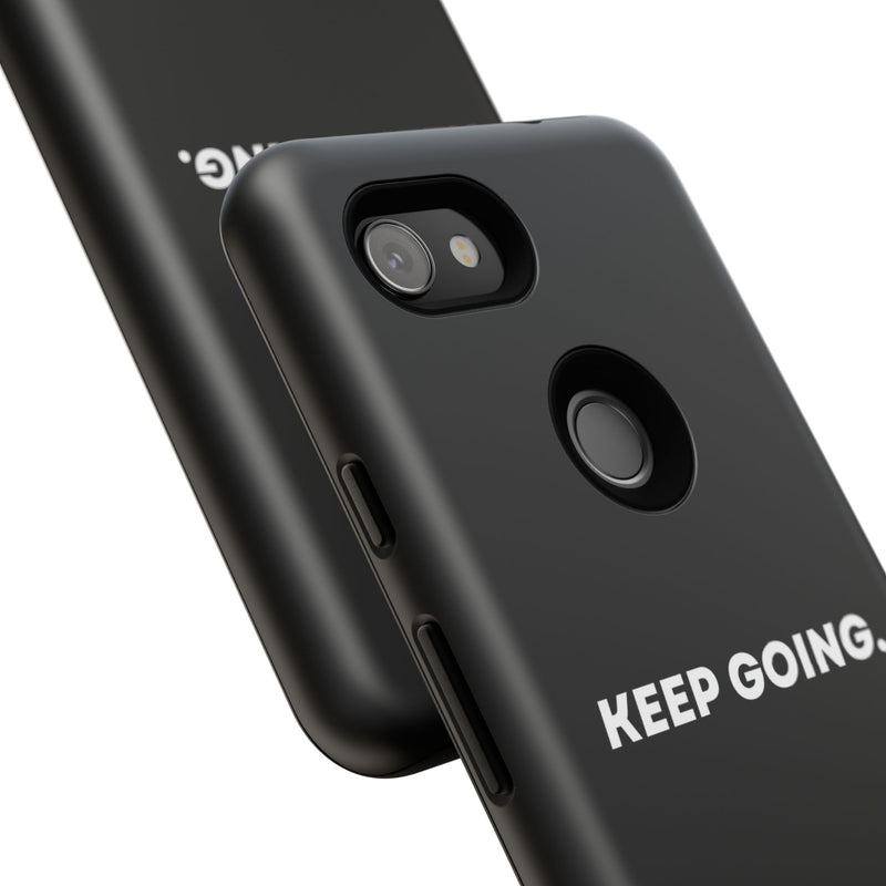 Keep Going - Tough Case