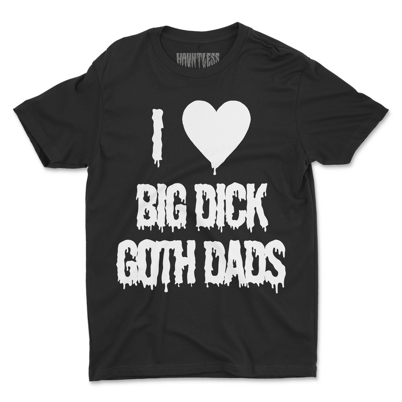 I <3 BD GOTH DADS